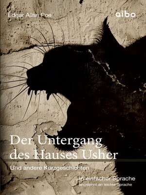 cover image of Der Untergang des Hauses Usher und weitere Kurzgeschichten in einfacher Sprache